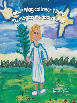 cover image of Your Magical Inner World--Tu Mágico Mundo Interior (Bilingual)